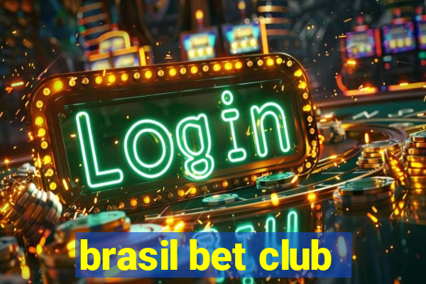 brasil bet club